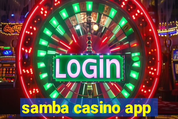 samba casino app