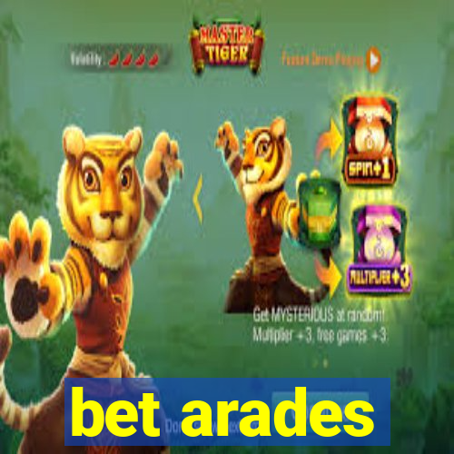 bet arades