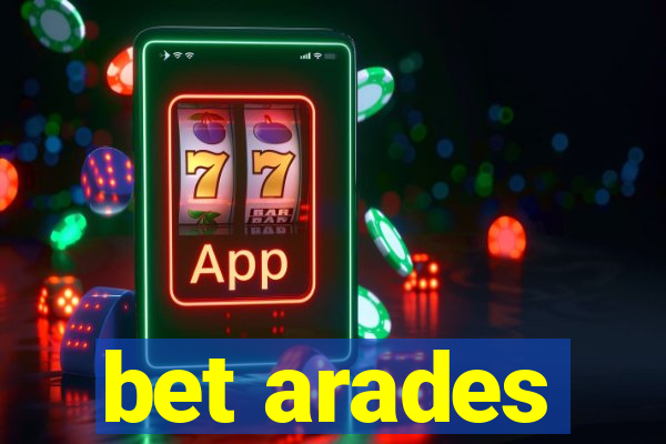 bet arades