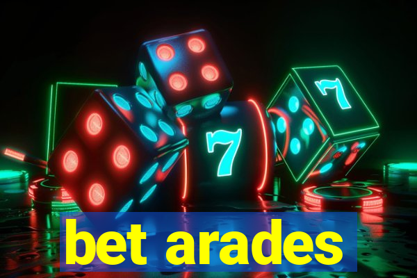 bet arades