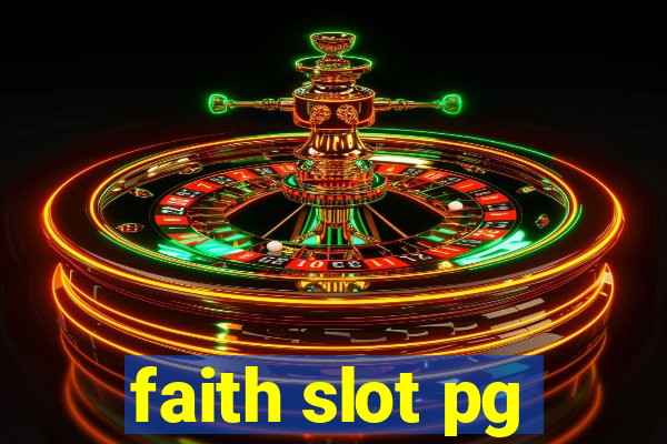 faith slot pg