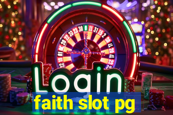 faith slot pg