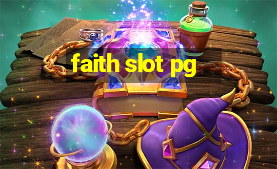 faith slot pg