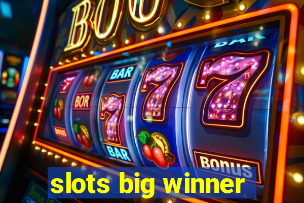 slots big winner