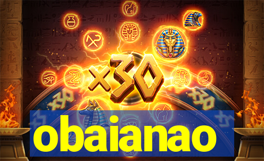 obaianao