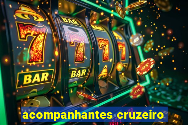 acompanhantes cruzeiro