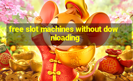 free slot machines without downloading