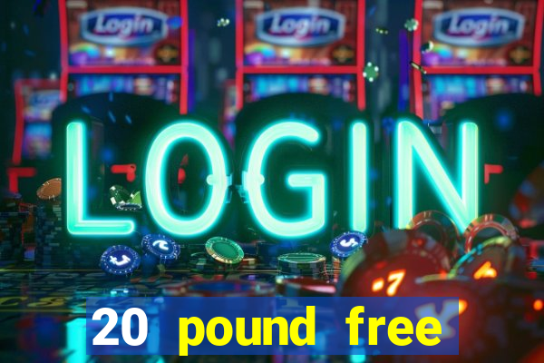 20 pound free bingo no deposit