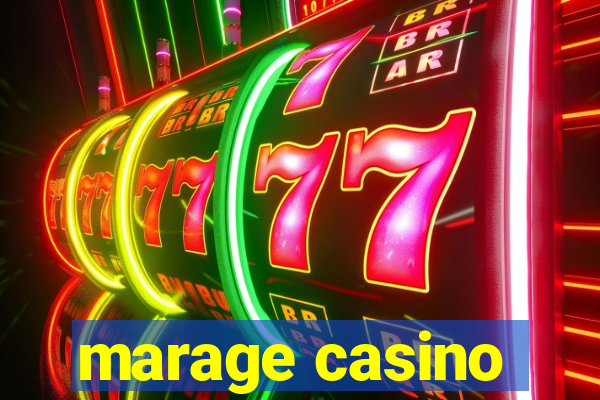 marage casino