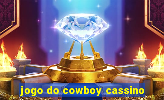 jogo do cowboy cassino