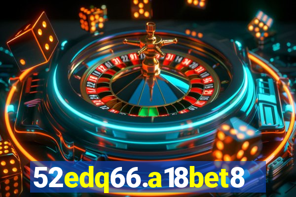 52edq66.a18bet8.com