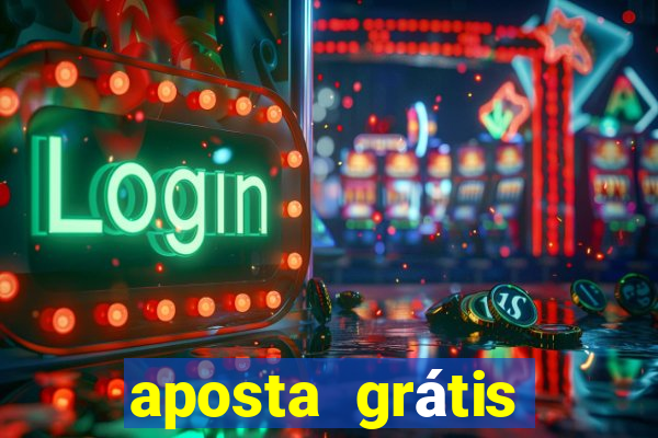 aposta grátis bet365 5 reais