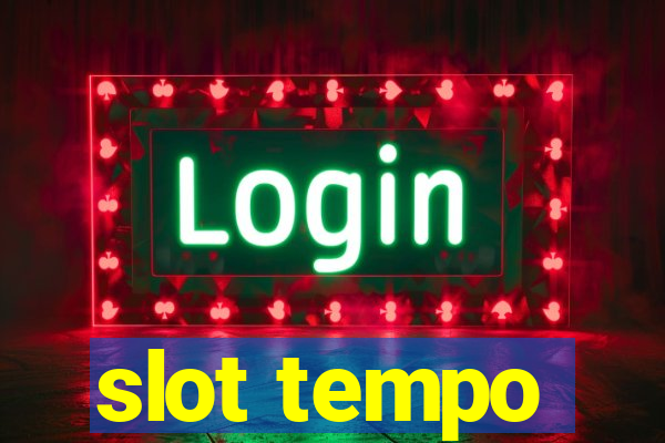 slot tempo