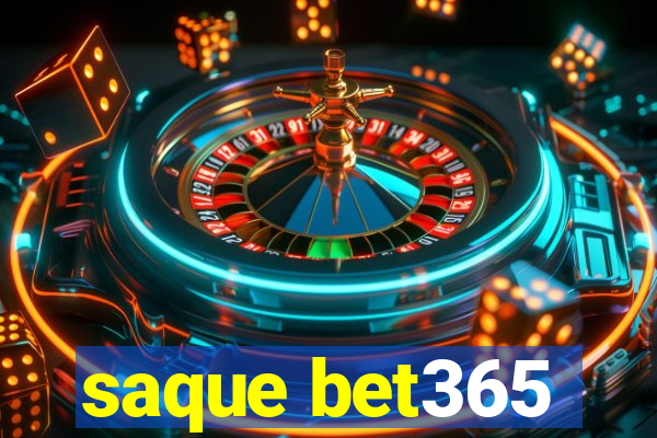 saque bet365