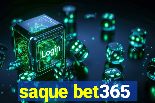 saque bet365