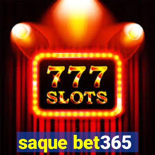 saque bet365