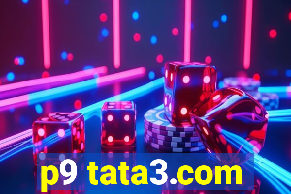 p9 tata3.com