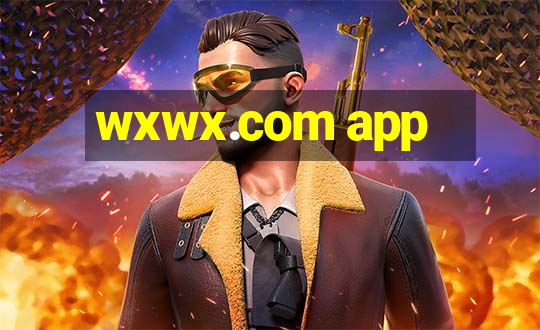 wxwx.com app