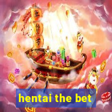 hentai the bet