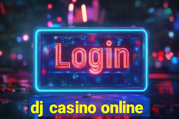 dj casino online