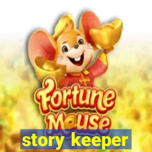 story keeper