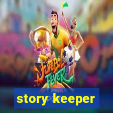 story keeper