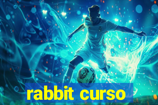 rabbit curso