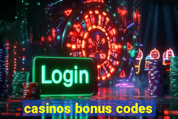 casinos bonus codes