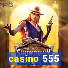 casino 555