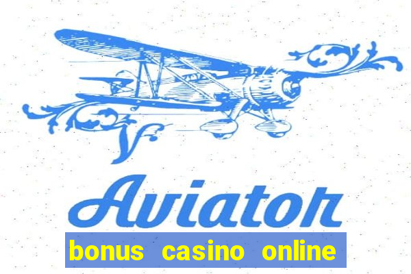 bonus casino online no deposit