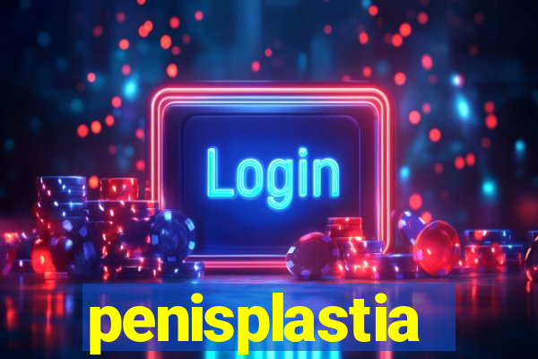 penisplastia