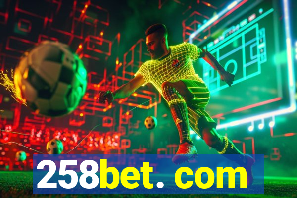 258bet. com