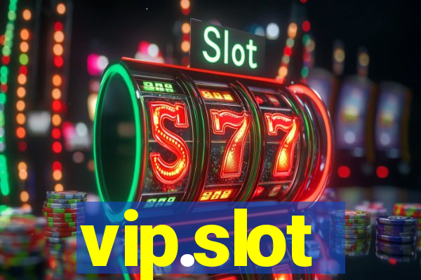 vip.slot