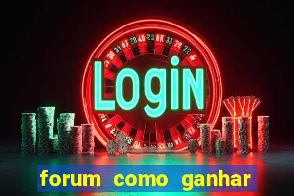 forum como ganhar na loteria