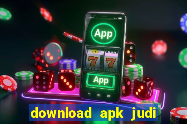 download apk judi slot microgaming