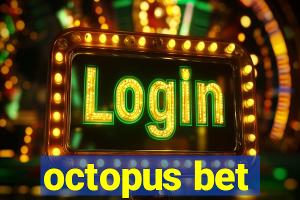 octopus bet