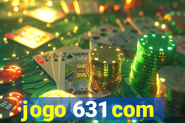 jogo 631 com