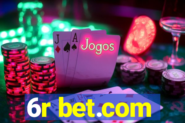 6r bet.com