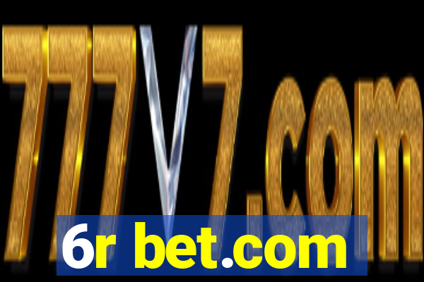 6r bet.com