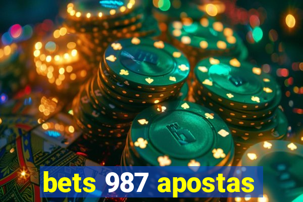 bets 987 apostas