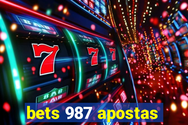 bets 987 apostas