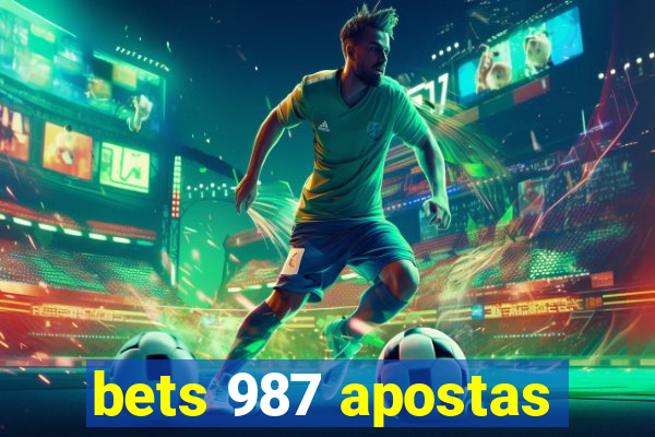 bets 987 apostas