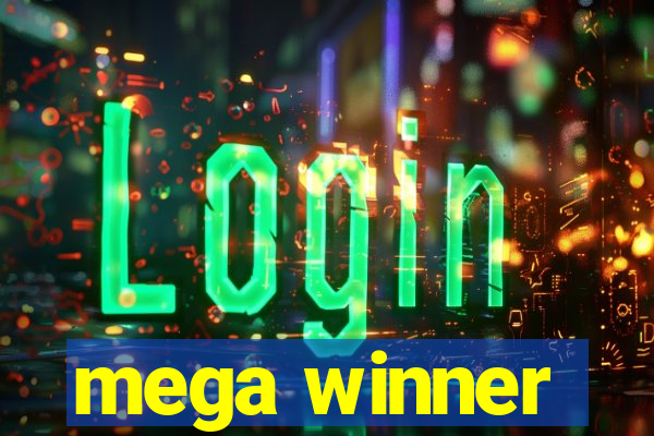 mega winner