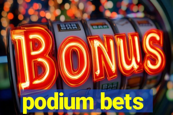 podium bets