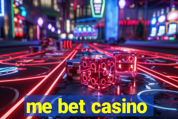 me bet casino