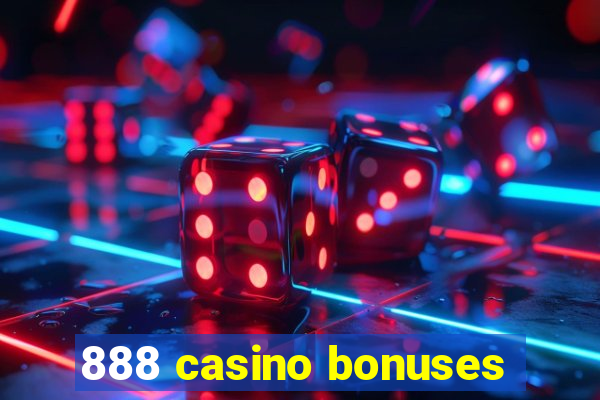 888 casino bonuses