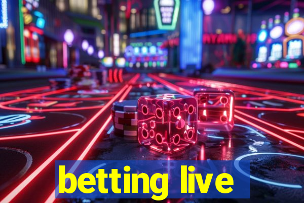 betting live