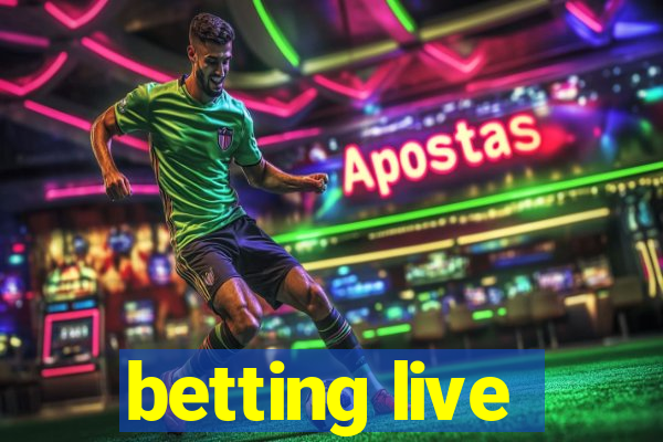 betting live