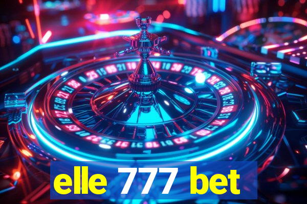 elle 777 bet