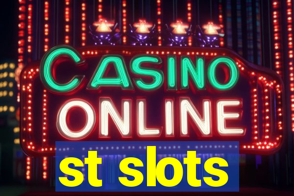 st slots